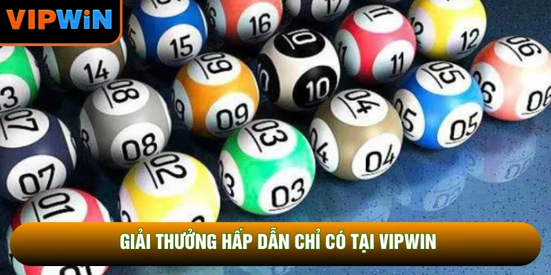 Giải thưởng hấp dẫn chỉ có tại VIPWIN Giải thưởng hấp dẫn chỉ có tại VIPWIN