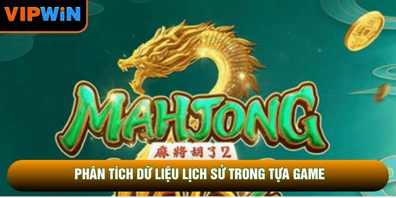 Phân tích dữ liệu lịch sử trong tựa game Phân tích dữ liệu lịch sử trong tựa game
