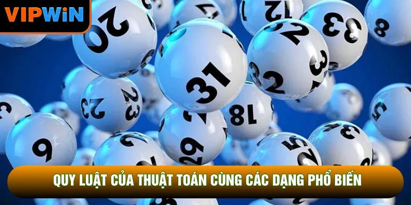 Quy luật của thuật toán cùng các dạng phổ biến Quy luật của thuật toán cùng các dạng phổ biến