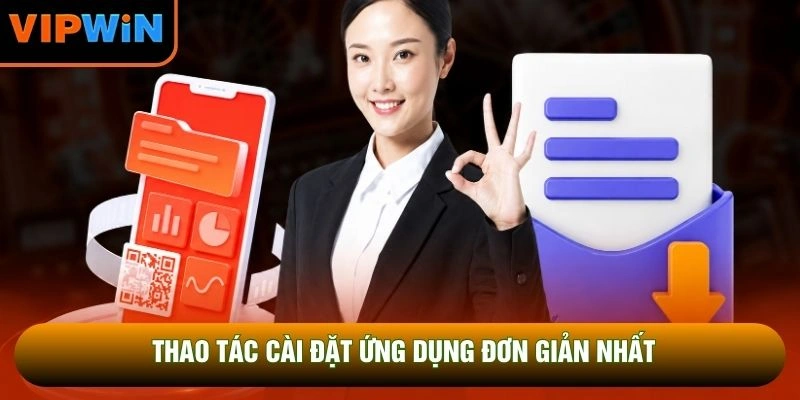 Thao tác cài đặt ứng dụng đơn giản nhất Thao tác cài đặt ứng dụng đơn giản nhất