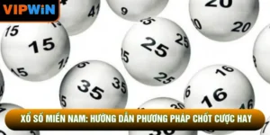 Xổ Số Miền Nam: Hướng Dẫn Phương Pháp Chốt Cược Hay